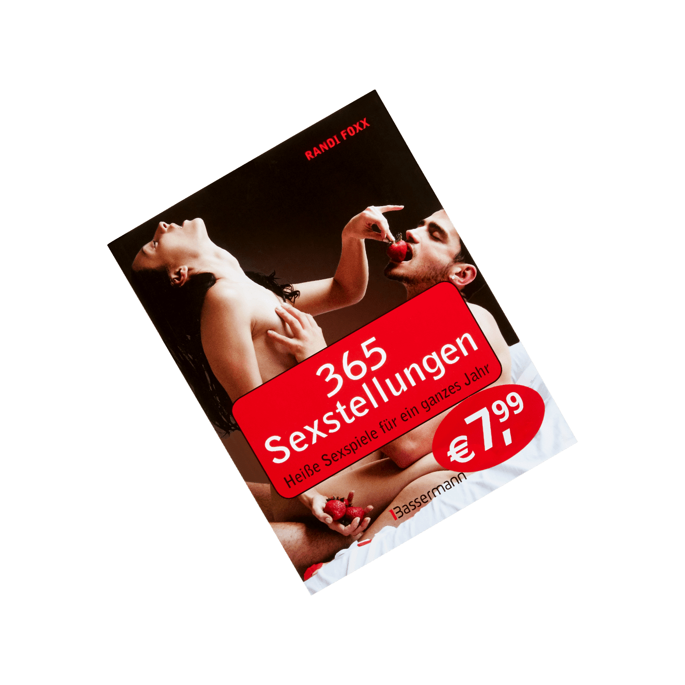 Sexbuch - 365 Sexstellungen